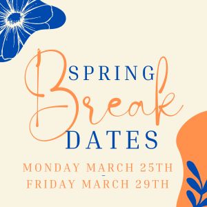 Spring Break Dates 2024